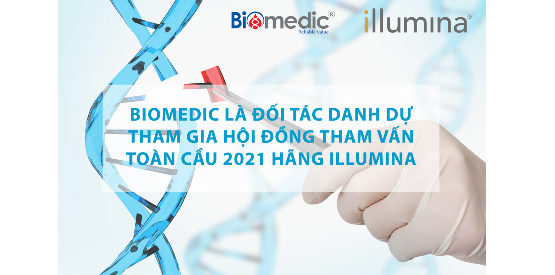 Chúc mừng Biomedic là đối tác danh dự tham gia hội đồng tham vấn toàn cầu 2021 của hãng Illumina